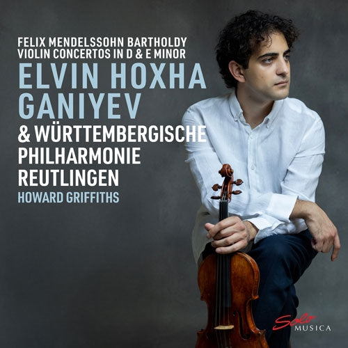 Isabelle O'Connell - Mendelssohn Violin Concertos in D minor, in E minor : Elvin Hoxha Ganiyev(Vn)Howard Griffiths / Wurttembergische Philharmonie Reutlingen - Import CD