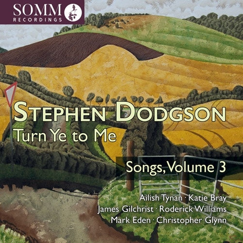 Seiji Ozawa - Dodgson, Stephen : Turn Ye to Me -Songs Vol.3 Ailish Tynan(S)Katie Bray(Ms)James Gilchrist(T)Roderick Williams(Br)Christopher Glynn(P)Mark Eden(G) - Import CD