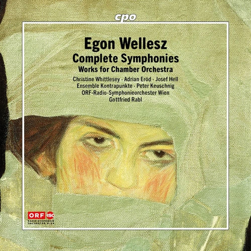 Gottfried Rabl、Peter Keuschnig - Wellesz, Egon : Complete Symphonies, Works for Chamber Orchestra / Orf-Radio-Symphonieorchester Wien, / nsemble Kontrapunkte - Import 5 CD