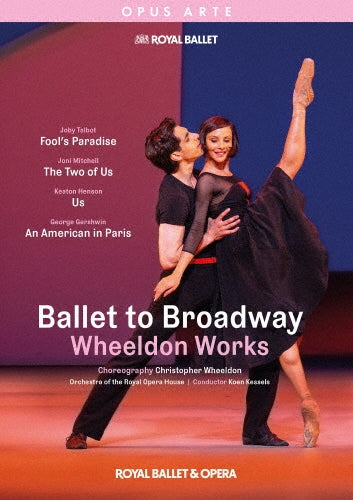 Royal Ballet Covent Garden - Ballet & Dances ClassicalBallet To Broadway-wheeldon Works - Import DVD