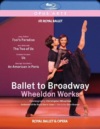 Royal Ballet Covent Garden - Ballet & Dances ClassicalBallet To Broadway-wheeldon Works - Import Blu-ray Disc