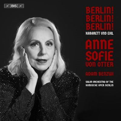 Anne Sofie von Otter - Berlin! Berlin! Berlin! -Kabarett und Exil : Anne Sofie von Otter(Ms)Salon Orchestra of the Komische Oper Berlin (Hybrid) - Import SACD Hybrid