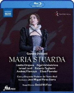 Donizetti (1797-1848) - Maria Stuarda : McVicar, Jose Miguel Perez-Sierra / Teatro Real, Lisette Oropesa, Aigul Akhmetshina, Ismael Jordi, Roberto Tagliavini, etc.(2024 Stereo) - Import Blu-ray Disc