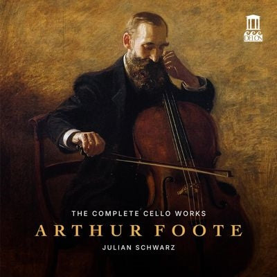 Julian Schwarz - Arthur Foote: Complete Works for Cello - Import CD