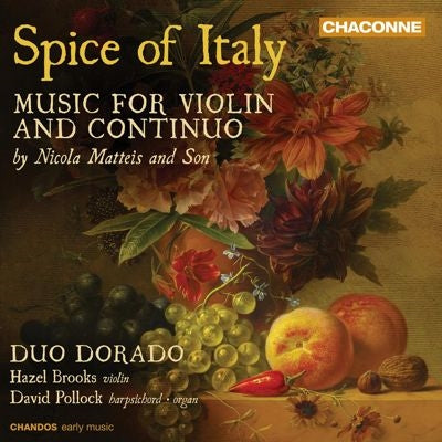 Duo Dorado - Spice of Italy -Music for Violin & Continuo by Nicola Matteis & Son : Duo Dorado - Import CD