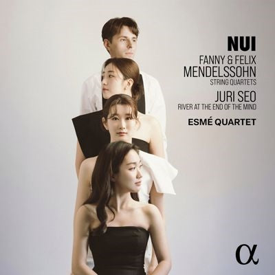 Esmé Quartet - Nui - Fanny Mendelssohn: String Quartet; Felix Mendelssohn: String Quartet No. 6 and others - Import CD