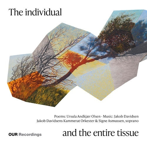 Signe Asmussen - The individual and the entire tissue : Jakob Davidsens Kammerat Orkester, Signe Asmussen(S) - Import CD