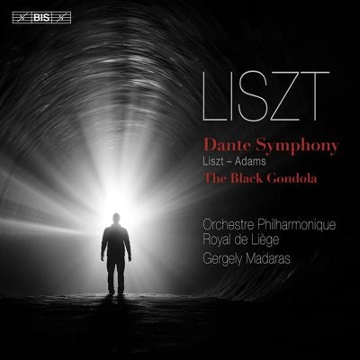 Gergely Madaras - Liszt: Dante Symphony; John Adams: The Black Gondola - Import SACD Hybrid