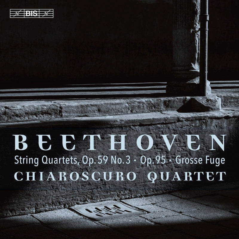 Chiaroscuro Quartet - Beethoven: String Quartets Nos. 9 'Razumovsky No. 3' & 11 'Serioso', Grosse Fuge - Import SACD Hybrid