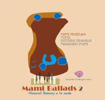 Mami Ishizuka - Mami Ballads 2 Natural Beauty A La Mode - Japan CD