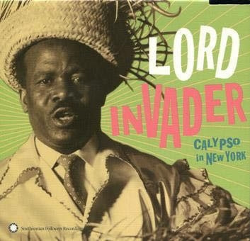 Lord Invader - Calypso in New York - Import CD