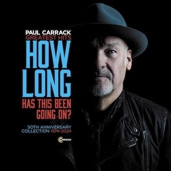 Paul Carrack - How Long -Has This Been Going On? Greatest Hits - Import CD