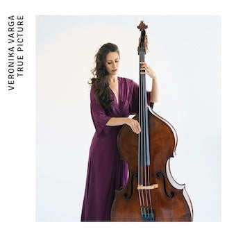 Veronika Varga - true picture - Import CD