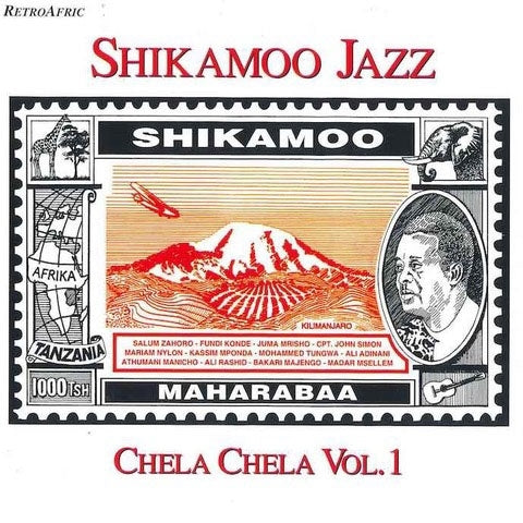 Shikamoo Jazz - Chela Chela Vol.1 - Import CD