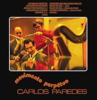 Carlos Paredes - Movimento Perpertuo - Import Vinyl LP Record