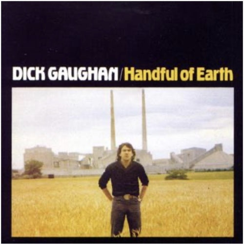 Dick Gaughan - Handful Of Earth - Import Vinyl LP Record