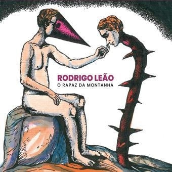 Rodrigo Leao - O Rapaz Da Montanha - Import CD