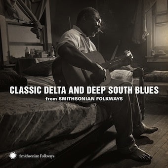 Various Artists - Classic Delta And Deep South Blues From Smithsonian Folkways - Import CD