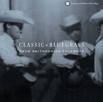 Various Artists - Classic Bluegrass From Smithsonian Folkways - Import CD