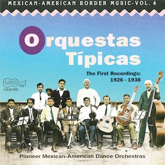 Various Artists - Orquestas Tipicas: The First Recordings 1926-1938 - Import CD