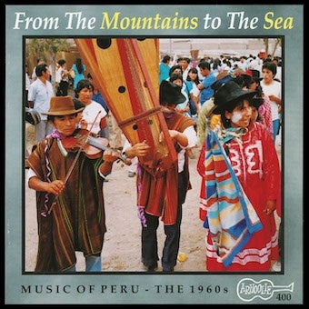 Various Artists - From The Mountains To The Sea-music Of Peru The 1960s - Import CD