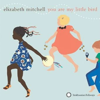 Elizabeth Mitchell - You Are My Little Bird - Import CD