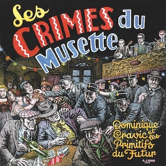 Les Primitifs Du Futur - Les Crimes Du Musette - Import CD