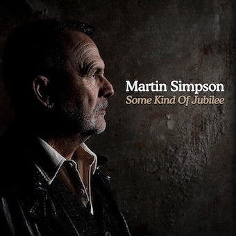 Martin Simpson - Some Kind Of Jubilee - Import Vinyl 2 LP Record