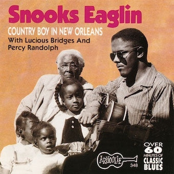 Snooks Eaglin - Country Boy In New Orleans With Lucious Bridges & Percy Randolph - Import CD