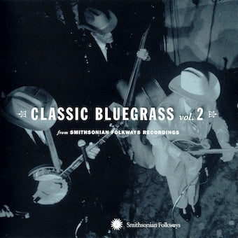 Various Artists - Classic Bluegrass From Smithsonian Folkways Vol.2 - Import CD