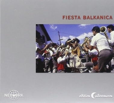 Various Artists - Fiesta Balkanica - Import CD