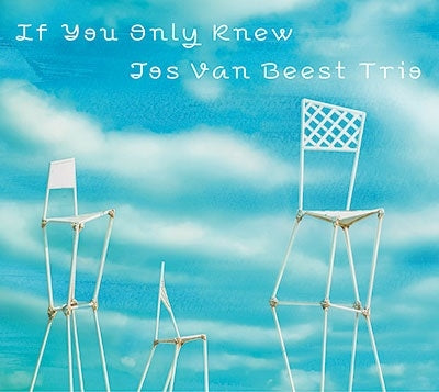 Jos Van Beest Trio - If You Only Knew - Japan CD