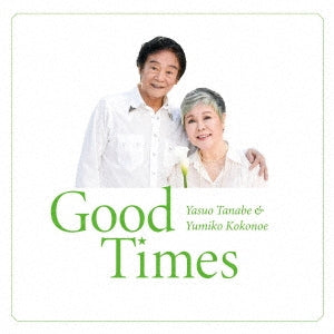 Yasuo Tanabe、 Yumiko Kokonoe - Good Times - Japan CD