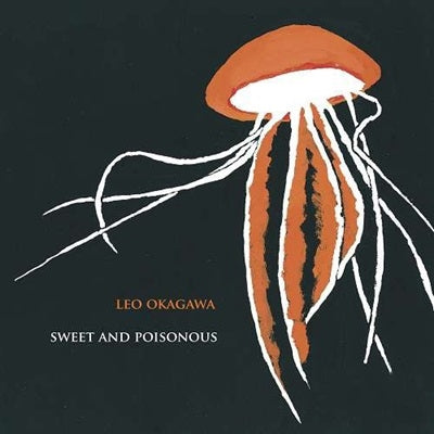 Okagawa Leo - Sweet and Poisonous - Japan CD