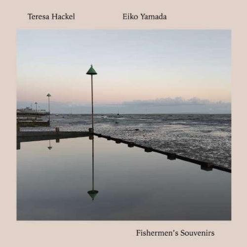 Teresa Hackel, Eiko Yamada - Fishermen's Souvenirs - Japan CD