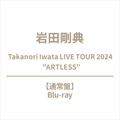 Takanori Iwata - Takanori Iwata LIVE TOUR 2024 "ARTLESS" - Japan Blu-ray Disc+Trading CardB