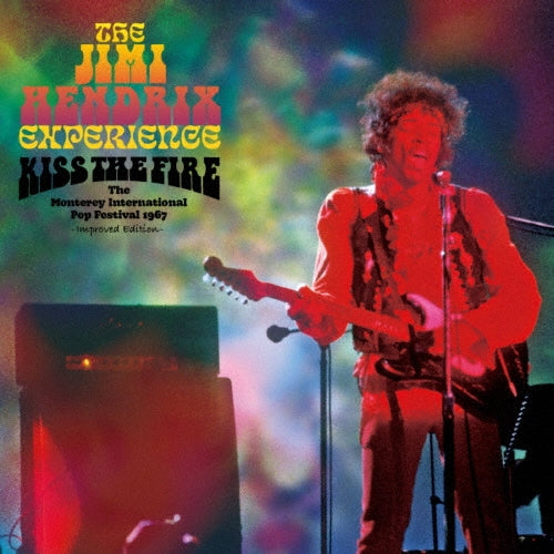 Jimi Hendrix - Kiss The Fire(Monterey Pop Fes.1967 - Improved Edition) - Japan CD