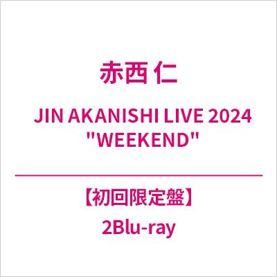 Jin Akanishi - Jin Akanishi Live 2024 "Weekend" - Japan 2 Blu-ray Discs Limited Edition
