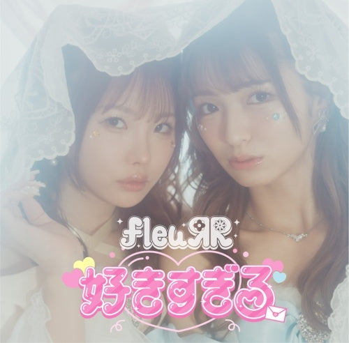 fleuЯR - sukisugiru - Japan Vinyl 7 inch single Record Limited Edition