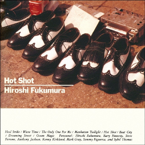 Hiroshi Fukumura - Hot Shot - Japan UHQCD