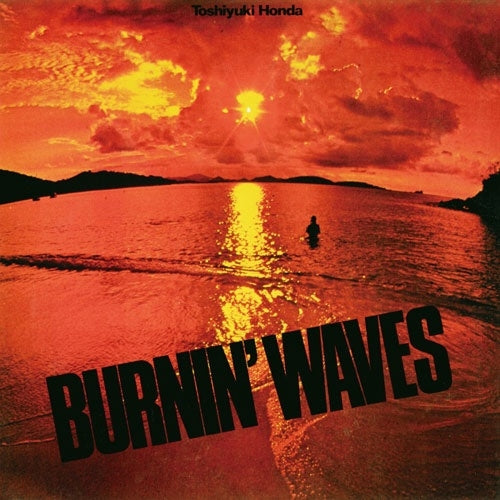 Toshiyuki Honda - Burning Wave - Japan UHQCD Bonus Track