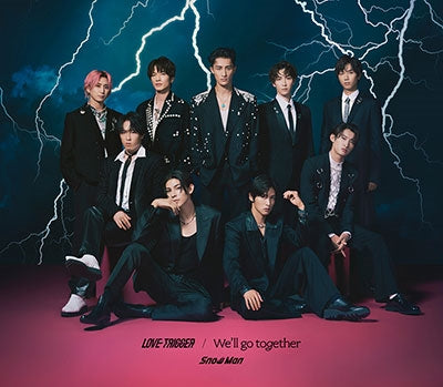 Snow Man - Love Trigger/We'Ll Go Together  - Japan CD + DVD