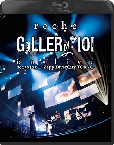 reche - reche GaLLERy#101 on live 20230407 in Zepp DiverCity TOKYO