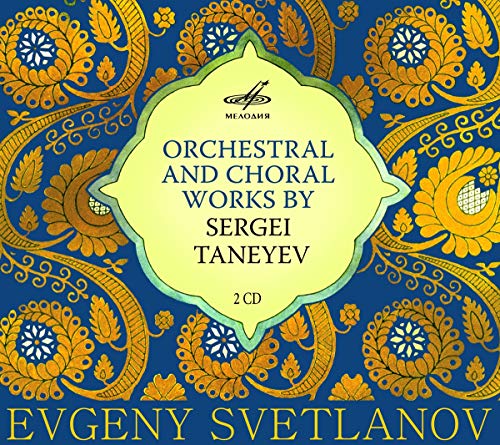 TANEYEV,SERGEI - Orchestral and Choral Works by Sergei Taneyev - Import Digipak 2 CD