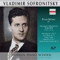 Vladimir Sofronitsky - Russian Piano School - Vladimir Sofronitsky - Scriabin - Import CD