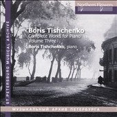 Tishchenko / Mikhailov - Tishchenko, Boris (1939-2010) Complete Piano Works Vol.3: Tischenko(P)Mikhailov(Bells) - Import CD