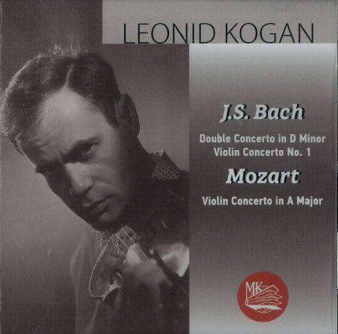 Leonid Kogan & Andrei Mytnik - Leonid Kogan's Bach & Mozart - Import CD