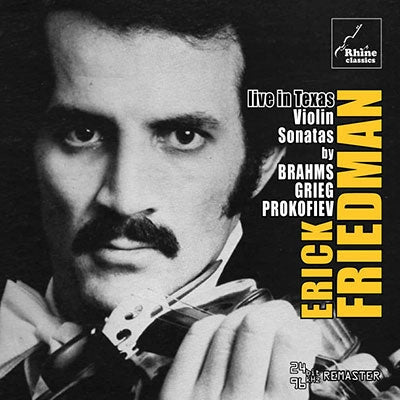 Erick Friedman - Eric Friedman: Live In Texas-Brahms, Grieg, Prokofiev: Violin Sonata - Import CD