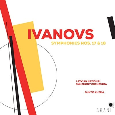 Ivanovs / Kuzma, Guntis / Latvian National Symphony - Ivanovs: Symphonies 17 & 18 - Import CD