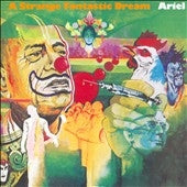 Ariel (Australia) - A Strange Fantastic Dream - Import CD